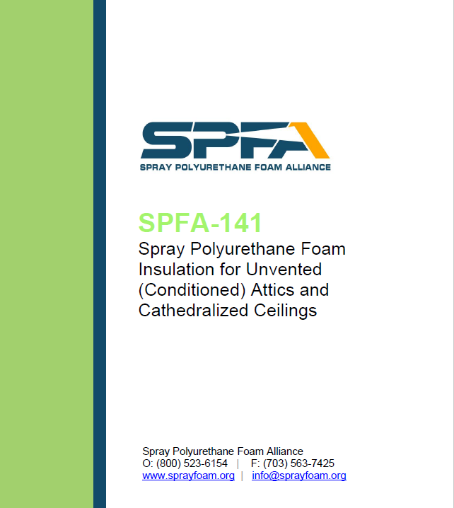 SPFA-141 Spray Polyurethane Foam Insulation for Unvented (Conditioned) Attics