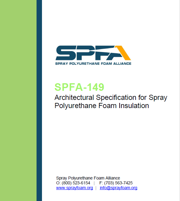 SPFA-149 Architectural Specification for Spray Polyurethane Foam Insulation