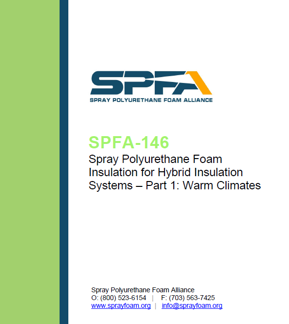 SPFA-146 Spray Polyurethane Foam Insulation for Hybrid Insulation Systems-Part 1: Warm Climates