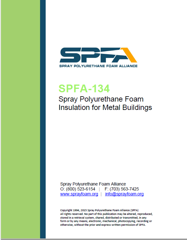 SPFA-134 Spray Polyurethane Foam Insulation for Metal Buildings