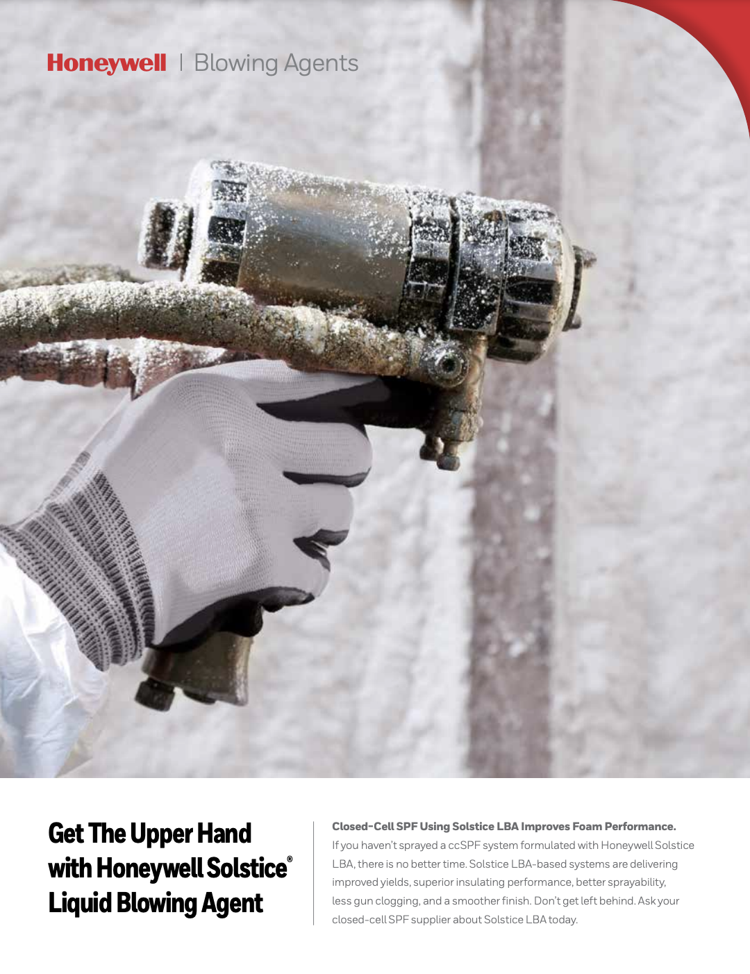 Get The Upper Hand with Honeywell Solstice® Liquid Blowing Agent