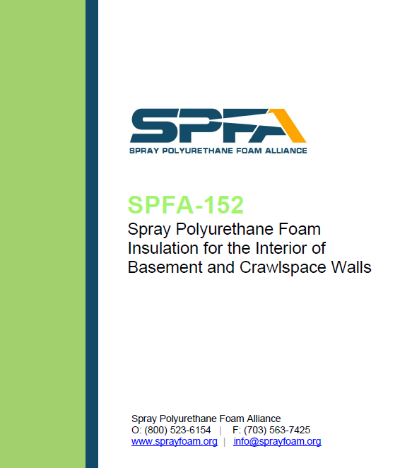 SPFA-152 Spray Polyurethane Foam Insulation for the Interior of Basement and Crawlspace Walls