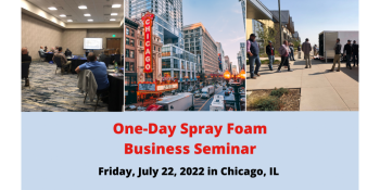 One Day Spray Foam Business Seminar - Chicago, IL