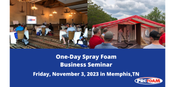 One Day Spray Foam Business Seminar -Memphis, TN
