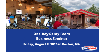 One Day Spray Foam Seminar -Boston, MA-$149 per person